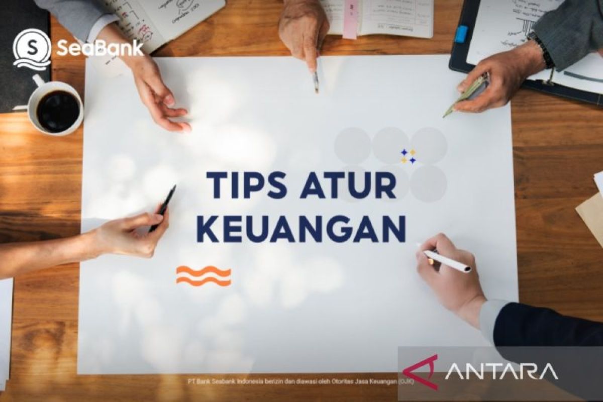 Tips Atur Keuangan Sehat di 2024 dari SeaBank: Yuk, Kita Coba!