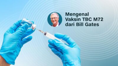 Mengenal Vaksin TBC M72: Solusi Inovatif Bill Gates